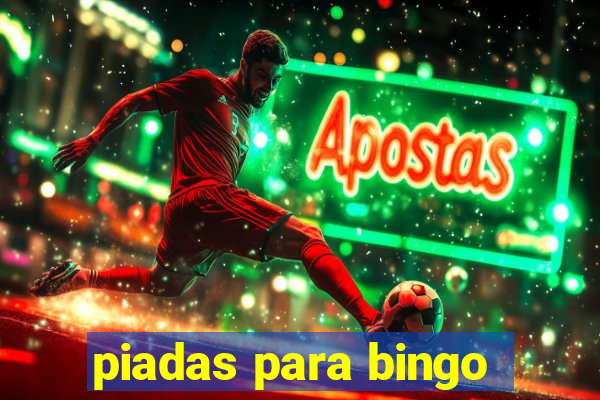 piadas para bingo